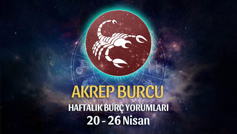 Akrep Burcu Haftalık Burç Yorumu 20 - 26 Ocak