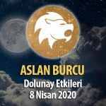 Aslan Burcu Dolunay Etkileri - 8 Nisan 2020