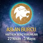 Aslan Burcu Haftalık Burç Yorumu 27 Nisan - 3 Mayıs