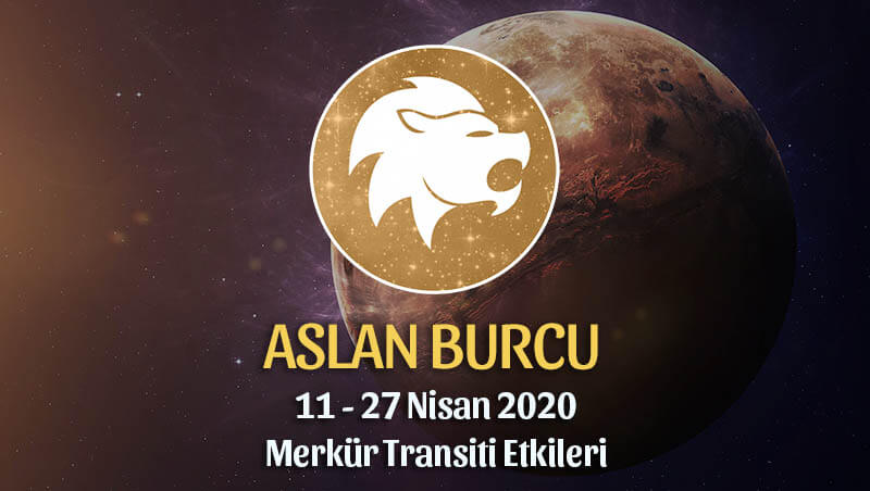 Aslan Burcu Merkür Transiti Etkileri 11 - 27 Nisan