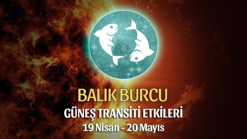 Balık Burcu Güneş Transiti Etkileri