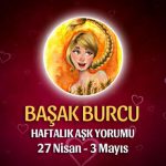 Başak Burcu Haftalık Aşk Yorumu 27 Nisan - 3 Mayıs