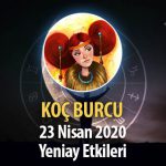 Koç Burcu Yeniay Etkileri - 23 Nisan 2020