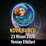 Kova Burcu Yeniay Etkileri - 23 Nisan 2020