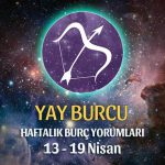 Yay Burcu Haftalık Burç Yorumu 13 - 19 Nisan