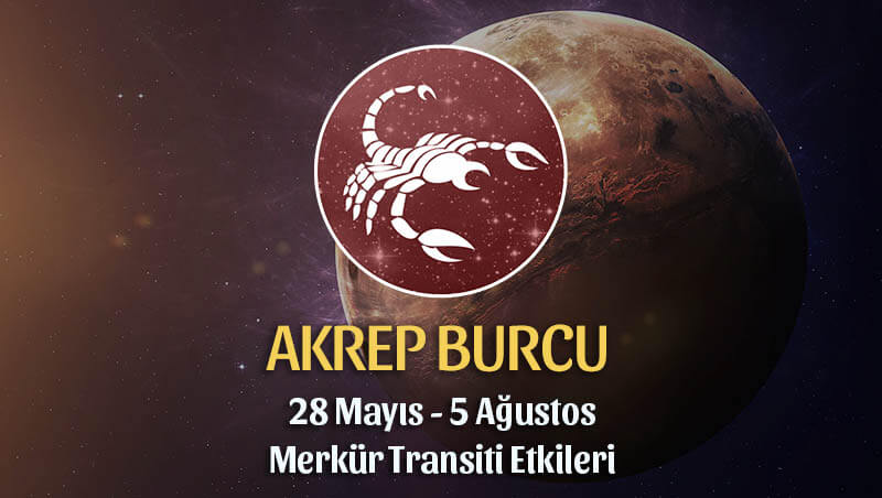 Akrep Burcu 28 Mayıs 2020 Merkür Transiti Etkileri