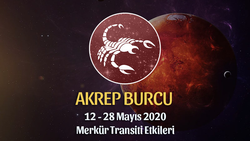 Akrep Burcu Merkür Transiti Etkileri 12 - 28 Mayıs 2020