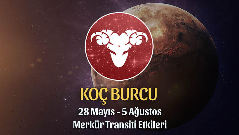 Koç Burcu 28 Mayıs 2020 Merkür Transiti Etkileri