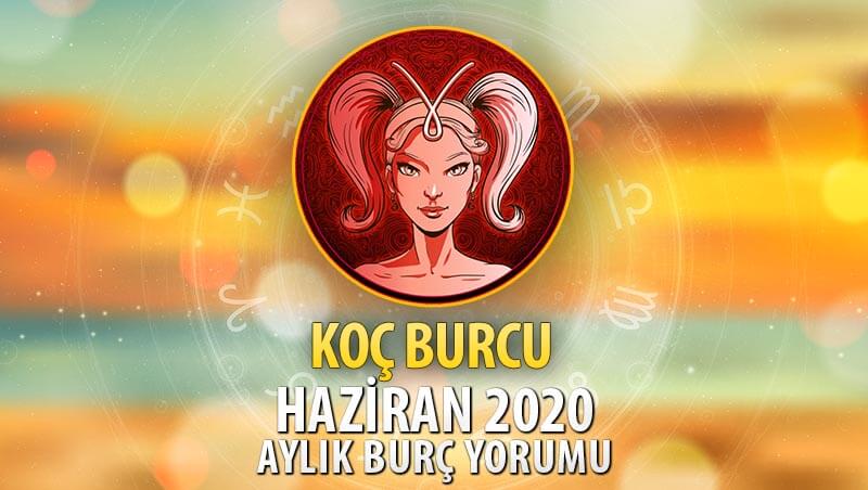 Koç Burcu Haziran 2020 Yorumu