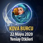 Kova Burcu Yeniay Etkileri - 22 Mayıs 2020