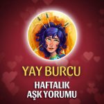 Yay Burcu Haftalık Aşk Yorumu