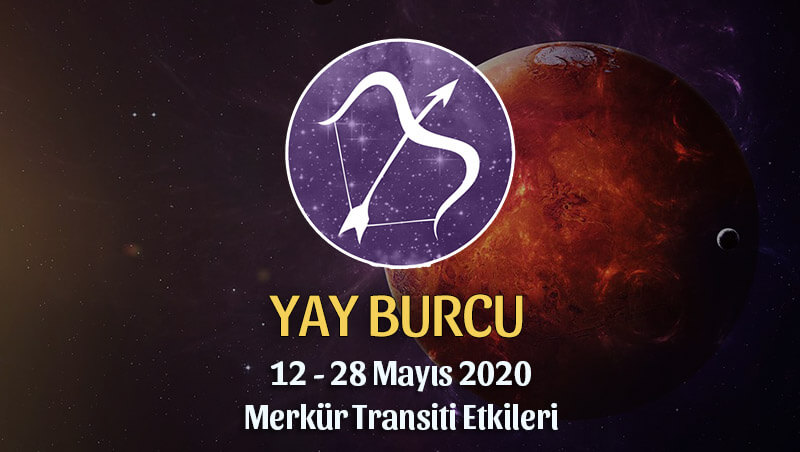 Yay Burcu Merkür Transiti Etkileri 12 - 28 Mayıs 2020