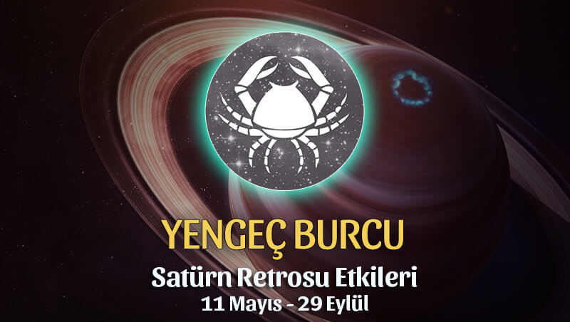 Yengeç Burcu Satürn Retrosu Etkileri