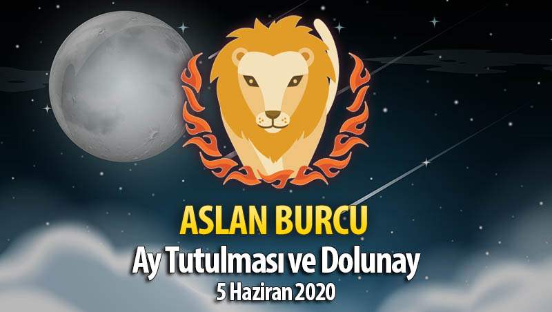 Aslan Burcu Ay Tutulması ve Dolunay Etkileri