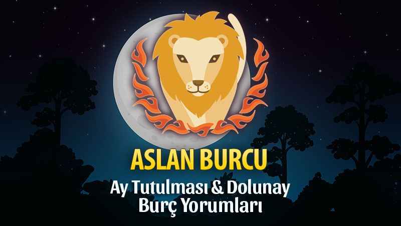 Aslan Burcu Ay Tutulması ve Dolunay Yorumları - 5 Temmuz 2020