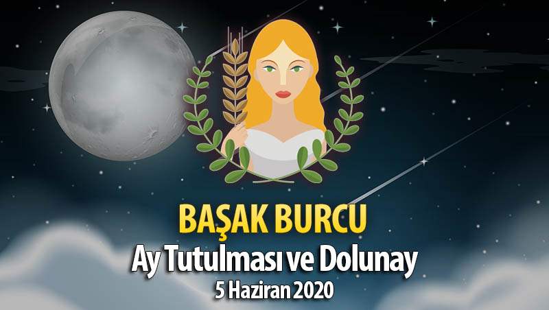 Başak Burcu Ay Tutulması ve Dolunay Etkileri