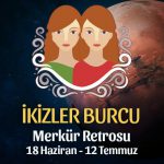 İkizler Burcu Merkür Retrosu Etkileri 18 Haziran - 12 Temmuz