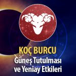 Koç Burcu Güneş Tutulması ve Yeniay Etkileri