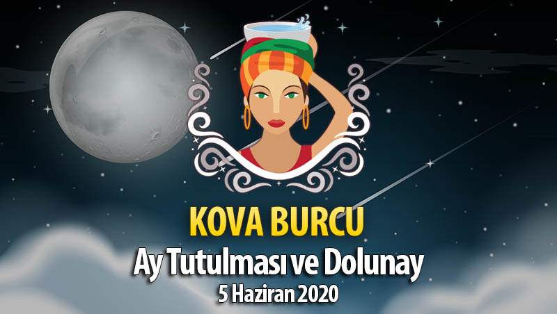 Kova Burcu Ay Tutulması ve Dolunay Etkileri