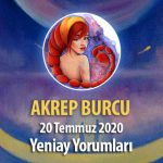 Akrep Burcu Yeniay Etkileri - 20 Temmuz 2020