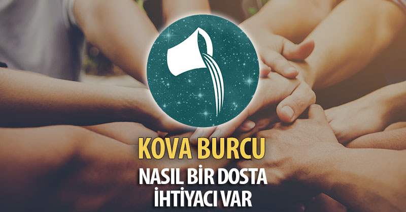 Kova Burcunun Nasıl Bir Dosta İhtiyacı Var