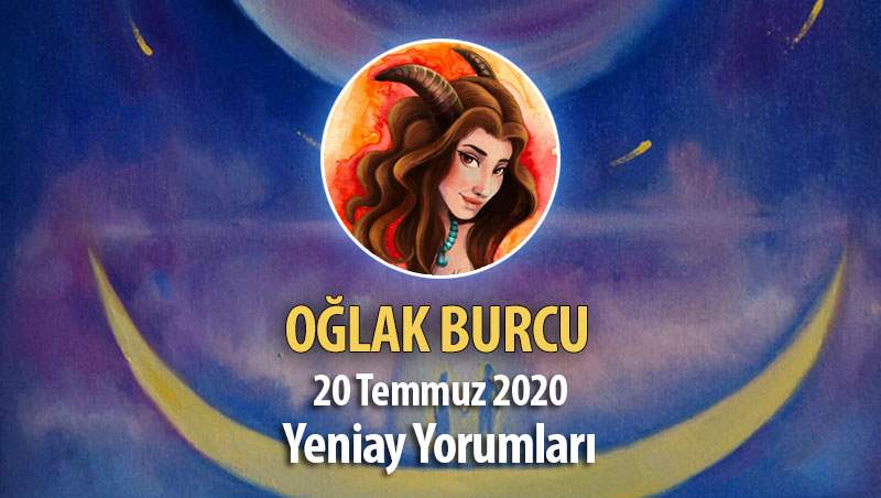 Oğlak Burcu Yeniay Etkileri - 20 Temmuz 2020