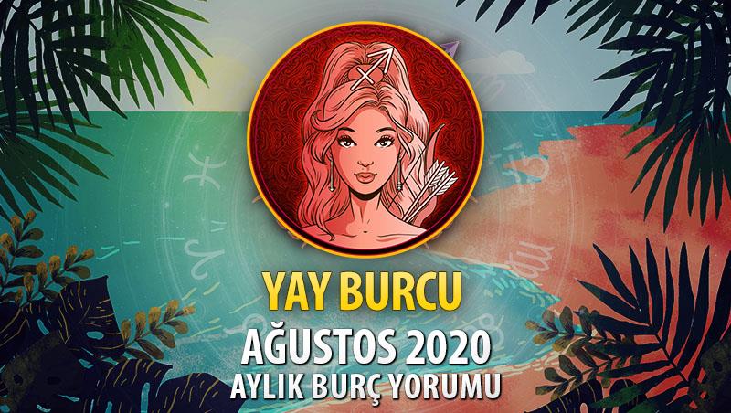 Yay Burcu Ağustos 2020 Yorumu