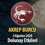 Akrep Burcu Dolunay Etkileri - 3 Ağustos 2020
