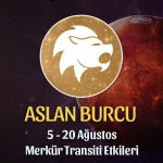 Aslan Burcu Merkür Transiti Yorumları 5 - 20 Ağustos 2020