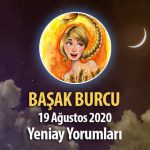 Başak Burcu Yeniay Yorumu - 19 Ağustos 2020