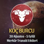 Koç Burcu Merkür Transiti Etkileri 20 Ağustos - 5 Eylül