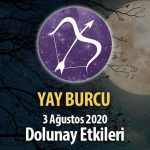 Yay Burcu Dolunay Etkileri - 3 Ağustos 2020