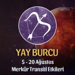 Yay Burcu Merkür Transiti Yorumları 5 - 20 Ağustos 2020