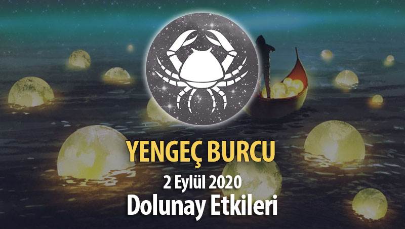 Yengeç Burcunda Dolunay Etkileri - 2 Eylül 2020