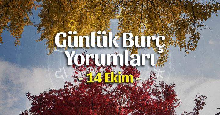 14 Ekim 2023 Günlük Burç Yorumları