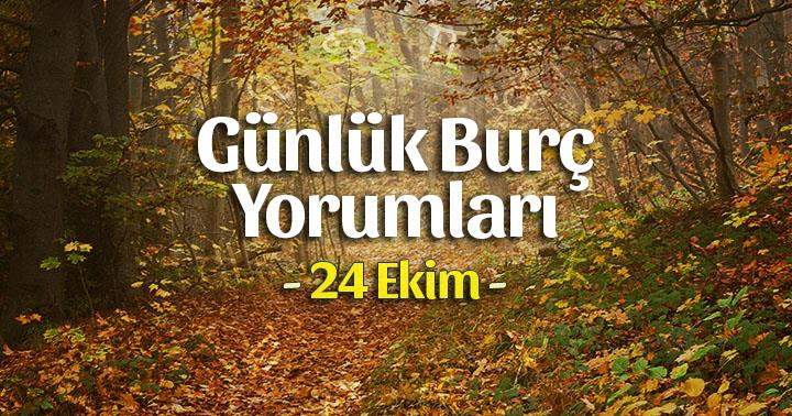 24 Ekim 2023 Günlük Burç Yorumları