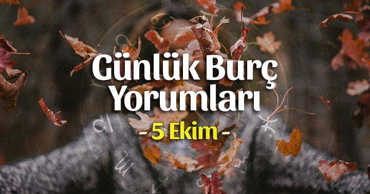 5 Ekim 2023 Günlük Burç Yorumları