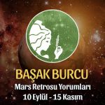 Başak Burcu Mars Retrosu Yorumları 10 Eylül - 15 Kasım