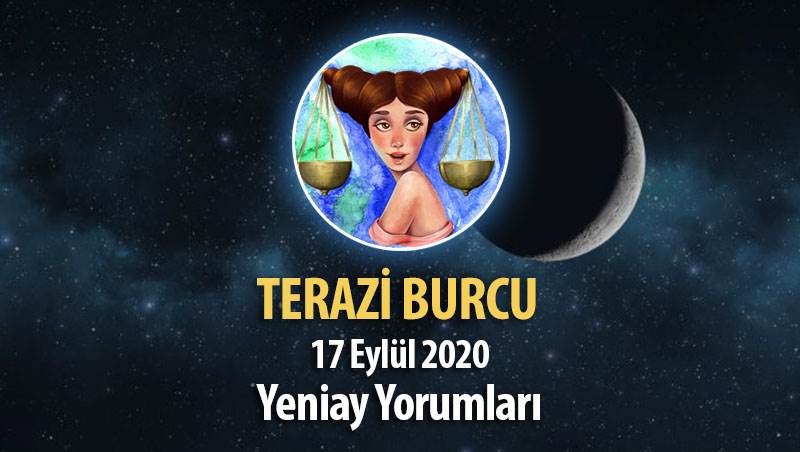 Terazi Burcu Yeniay Yorumları - 17 Eylül 2020