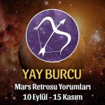 Yay Burcu Mars Retrosu Yorumları 10 Eylül - 15 Kasım