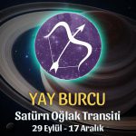 Yay Burcu Satürn Transiti Yorumları