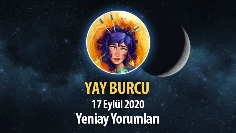 Yay Burcu Yeniay Yorumları - 17 Eylül 2020