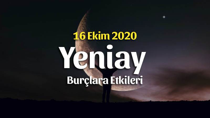 Terazi Burcunda Yeniay Burçlara Etkileri – 16 Ekim 2020