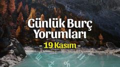 19 Kasım 2020 Günlük Burç Yorumları