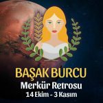 Başak Burcu - Merkür Retrosu Burç Yorumları