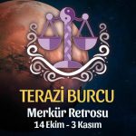 Terazi Burcu - Merkür Retrosu Burç Yorumları