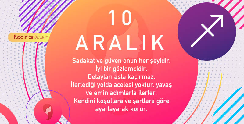 10 Aralık Hangi Burç