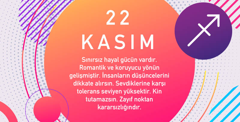 22 Kasım Hangi Burç