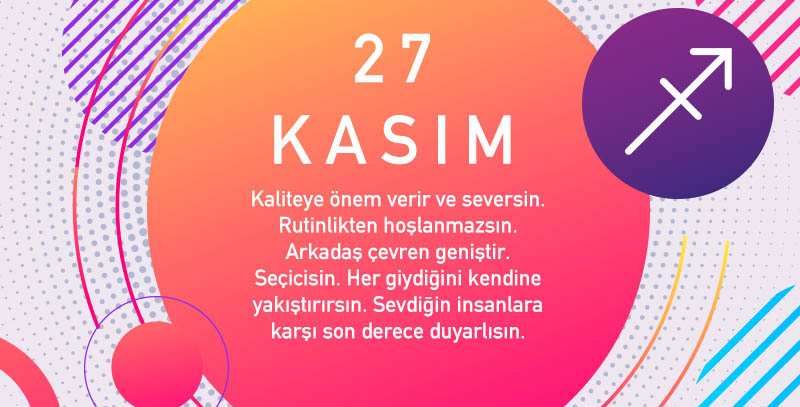 27 Kasım Hangi Burç