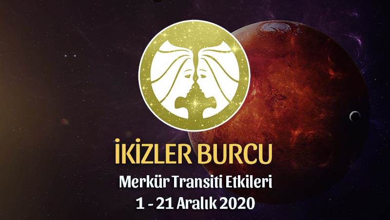 İkizler Burcu Merkür Transiti Yorumları - 1 Aralık 2020